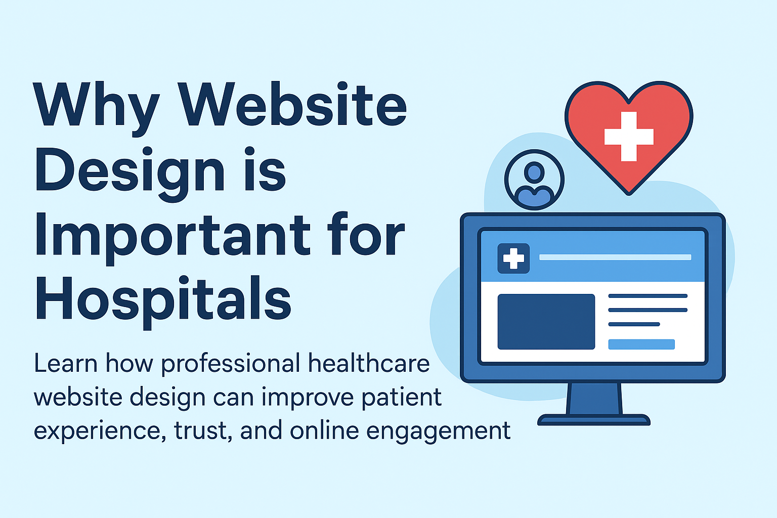 Why Website Design is Important for Hospitals