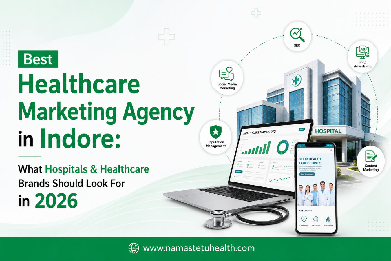 Best Healthcare Marketing Agency in Indore: What Hospitals & Healthcare Brands Should Look For in 2026